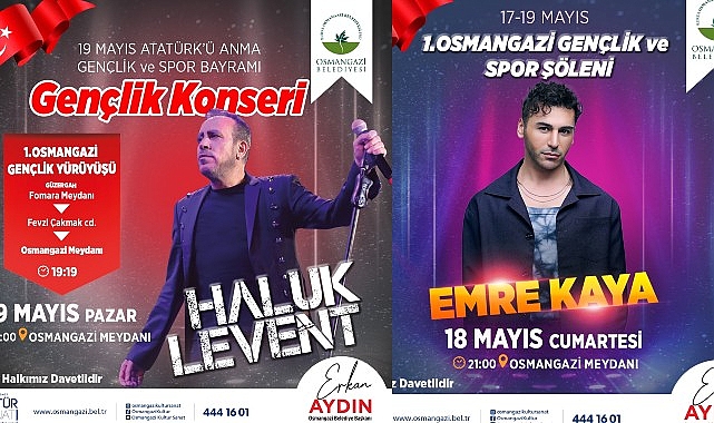 Osmangazi’de 3 gün sürecek 19 Mayıs Coşkusu Haluk Levent ve Emre Kaya ile Kutlanacak